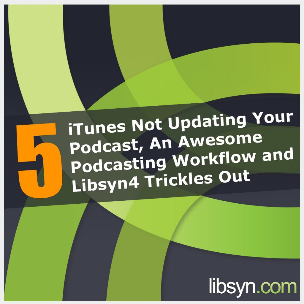 podcast is published and it's not updating in iTunes