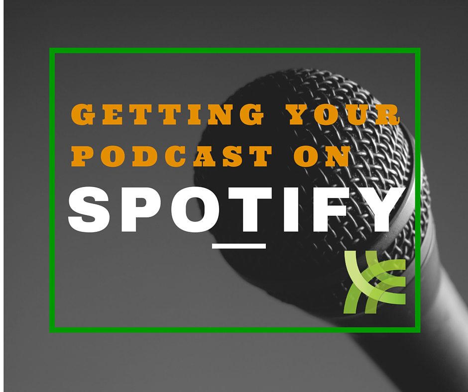 How to get your podcast on spotify