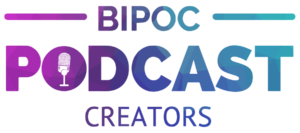 BIPOC Podcast Creators Logo