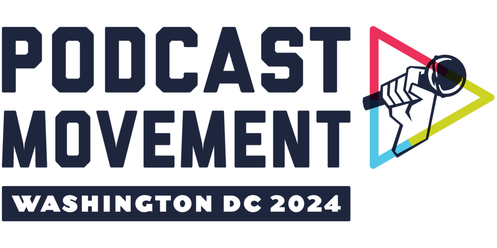 Podcast Movement 2024