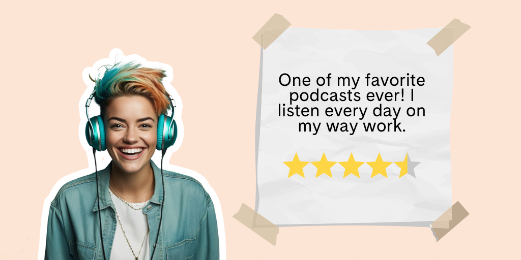 audience-feedback-podcast-checklist - Official Libsyn Blog Graphic of a happy podcaster next to a note from a fan that reads, "One of my favorite podcasts ever. I listen every day on my way to work!"